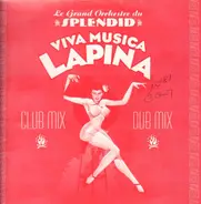 Le Grand Orchestre Du Splendid - Viva Musica Lapina