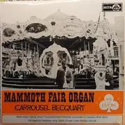 LP - Le Grand Orchestrion Hooghuys Du Manege Becquart - Mammoth Fair Organ - Mono