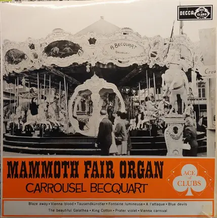 Le Grand Orchestrion Hooghuys Du Manege Becquart - Mammoth Fair Organ