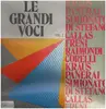LP - Le Grandi Voci - Kraus, Panerai, Simionato a.o.