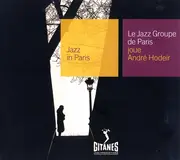 CD - Le Jazz Groupe De Paris - Le Jazz Groupe De Paris Joue André Hodeir