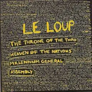 Le Loup - The Throne Of The Third Heaven Of The Na