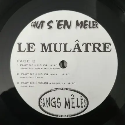 Le Mulâtre - Faut s'en mêler