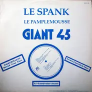 Le Pamplemousse - Le Spank / Monkey See, Monkey Do