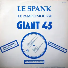 le pamplemousse - Le Spank / Monkey See, Monkey Do