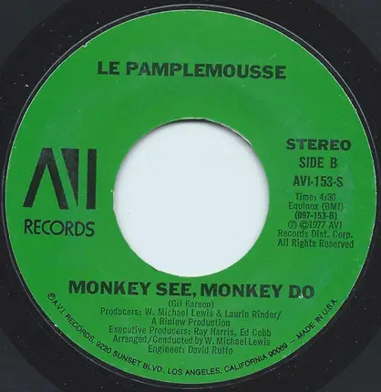 Le Pamplemousse - Le Spank / Monkey See, Monkey Do