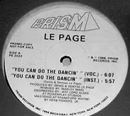 Le Page - You Can Do The Dancin'