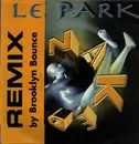 12inch Vinyl Single - Le Park - Naked 99 (Brooklyn Bounce Remix)