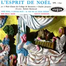 7inch Vinyl Single - Le Petit Chœur Du Collège De Montreux - L'Esprit De Noël - No Flaps