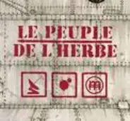 Le Peuple De L'Herbe - Radio Blood Money