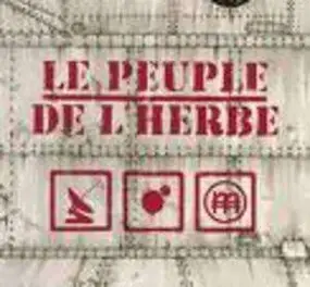 Le Peuple de L'Herbe - Radio Blood Money