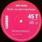 12inch Vinyl Single - Le Président Shû-Shan - Boum! Un Coup D'Matraque (Mega Mix Special DJ)