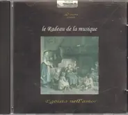 Le Radeau De La Musique - Egoista nell'amor