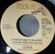 Le Roux - Nobody Said It Was Easy  (Looking For The Lights)