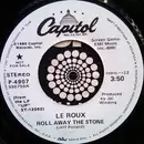 7inch Vinyl Single - Le Roux - Roll Away The Stone
