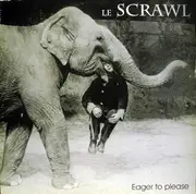 10'' - Le Scrawl - Eager To Please