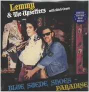 Lemmy & The Upsetters With Mick Green - Blue Suede Shoes / Paradise