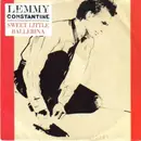 7inch Vinyl Single - Lemmy Constantine - Sweet Little Ballerina