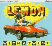 Lemon - With a Twist