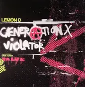 Lemon D - Generation X (Krush U) / Violator