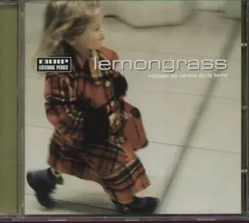 Lemongrass - Voyage Au Centre de la Terre