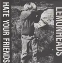 LP - Lemonheads - Hate Your Friends