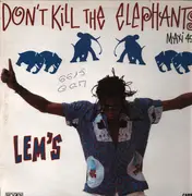 12inch Vinyl Single - Lem's - Don't Kill The Elephants