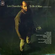 Len Chandler - To Be A Man A Recording Debut