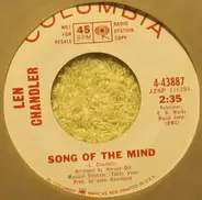 Len Chandler - Song Of The Mind / Shadow Of The Magic Dancer