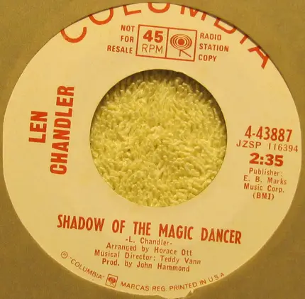 Len Chandler - Song Of The Mind / Shadow Of The Magic Dancer