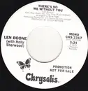 7inch Vinyl Single - Len Boone - There's No Me Without You
