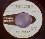 Len Barry - Bob & Carol & Ted & Alice / In My Present State Of Mind