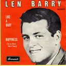 7inch Vinyl Single - Len Barry - Like A Baby / Happiness (Is A Girl Like You)