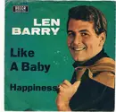 7inch Vinyl Single - Len Barry - Like A Baby / Happiness