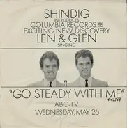 Len & Glen - Go Steady With Me