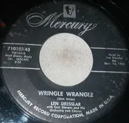 Len Dresslar - Wringle Wrangle / Believe In Me