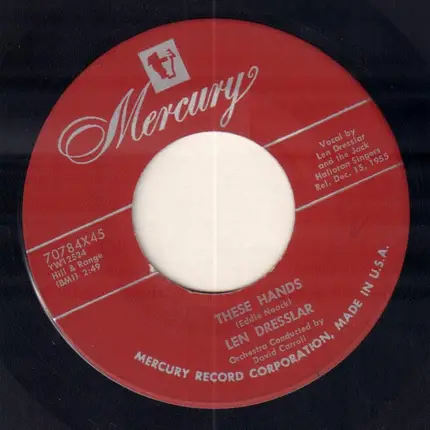 Len Dresslar - These Hands / Now After All These Years