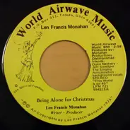 Len Francis Monahan - Being Alone For Christmas