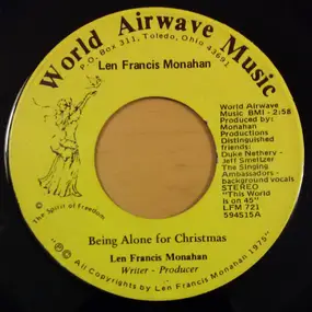 Len Francis Monahan - Being Alone For Christmas