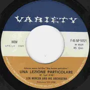 7inch Vinyl Single - Len Mercer And His Orchestra - Una Lezione Particolare