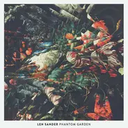 Len Sander - Phantom Garden
