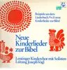 LP - Lentinger Kinderchor - Neue Kinderlieder Zur Bibel