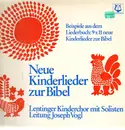 LP - Lentinger Kinderchor - Neue Kinderlieder Zur Bibel