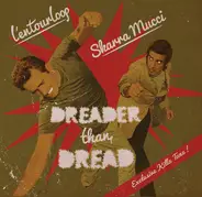 L'entourLoOp Feat. Skarra Mucci - Dreader Than Dread