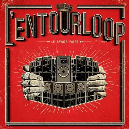 L'entourloop - LE Savoir Faire