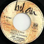 7inch Vinyl Single - Leny Escudero - Ballade À Sylvie