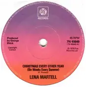 Lena Martell - Christmas Every Other Year (Six Weeks Every Summer)