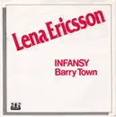 7inch Vinyl Single - Lena Ericsson - Infansy / Barry Town
