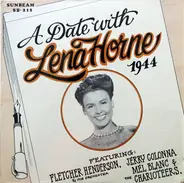 Lena Horne Featuring: Fletcher Henderson And His Orchestra , Jerry Colonna , Mel Blanc & The Chario - A Date With Lena Horne - 1944