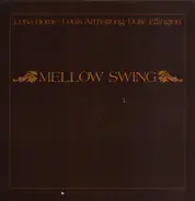 Lena Horne / Louis Armstrong / Duke Ellington - Mellow Swing